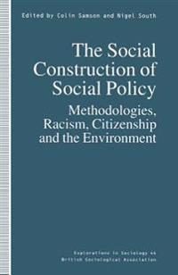 The Social Construction of Social Policy