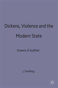 Dickens, Violence and the Modern State