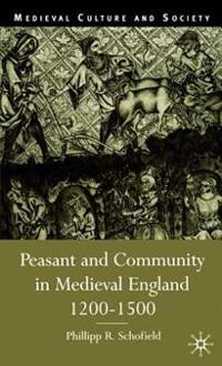 Bokomslag för "Peasant and Community in Medieval England, 1200-1500"