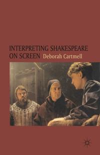 Bokomslag för "Interpreting Shakespeare on Screen"