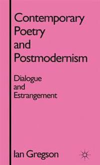 Bokomslag för "Contemporary Poetry and Postmodernism"