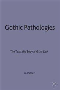 Gothic Pathologies