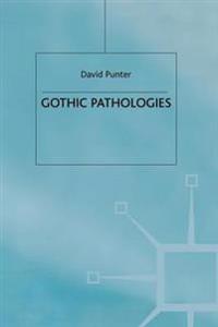 Bokomslag för "Gothic Pathologies"