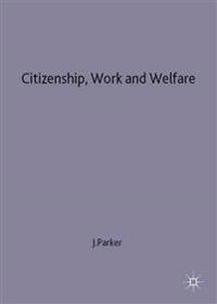 Bokomslag för "Citizenship, Work and Welfare"