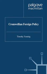 Bokomslag för "Cromwellian Foreign Policy"