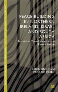 Peacebuilding in Northern Ireland, Israel and South Africa