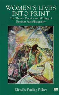 Women's Lives Into Print