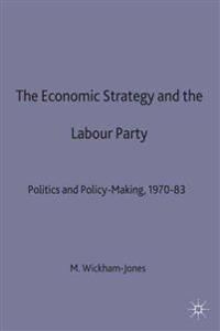 Economic Strategy and the Labour Party