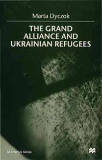 The Grand Alliance and Ukrainian Refugees