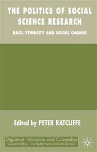 The Politics of Social Science Research