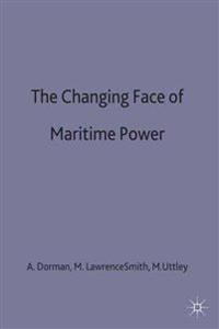 The Changing Face of Maritime Power