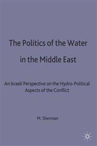 The Politics of the Water in the Middle East