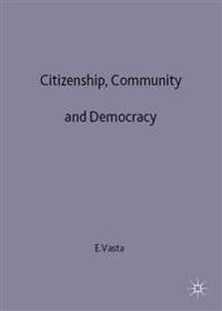 Citizenship, Community and Democracy