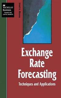 Exchange Rate Forecasting: Techniques and Applications