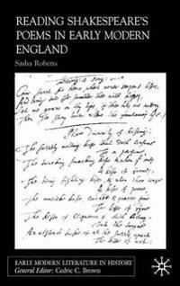 Reading Shakespeare’s Poems in Early Modern England