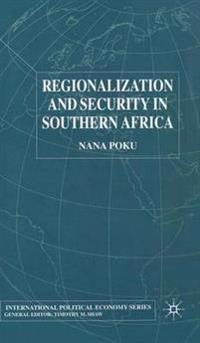 Regionalization and Security in Southern Africa