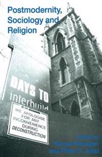 Postmodernity, Sociology and Religion