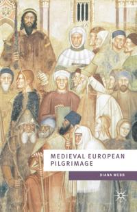 Bokomslag for "Medieval European Pilgrimage c.700-c.1500"