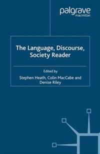 Bokomslag for "The Language, Discourse, Society Reader"