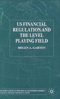 US Financial Regulation and the Level Playing Field