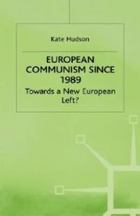 European Communism since 1989