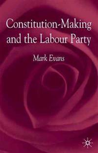 Constitution-Making and the Labour Party