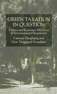 Green Taxation in Question