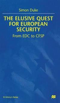 The Elusive Quest for European Security