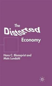 The Distorted Economy
