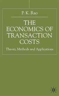 The Economics of Transaction Costs