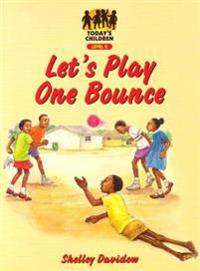 Todays Child; Let's Play