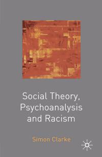 Bokomslag for "Social Theory, Psychoanalysis and Racism"
