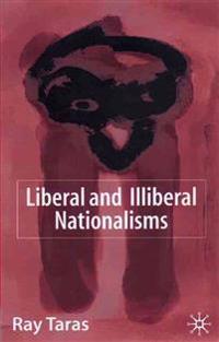 Liberal and Illiberal Nationalisms