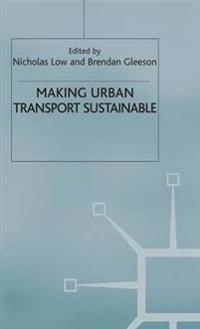Making Urban Transport Sustainable