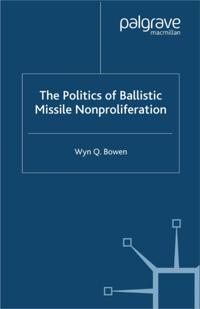 Politics of Ballistic Missile Nonproliferation