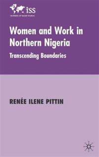 Women and Work in Northern Nigeria