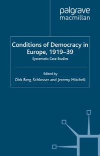 Conditions of Democracy in Europe 1919-39