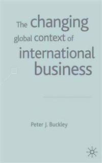The Changing Global Context of International Business