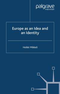 Europe as an Idea and an Identity