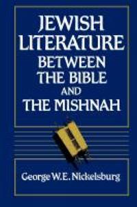 Jewish Literature between the Bible and the Mishnah