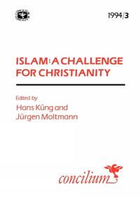 Concilium 1994/3: Islam: A Challenge for Christianity