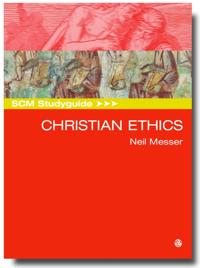 SCM Studyguide: Christian Ethics