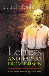 Letters and papers from prison, new edition