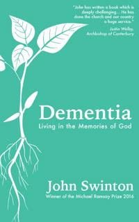 Dementia - living in the memories of god