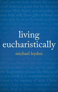 Living Eucharistically