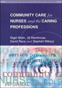 Community Care For Nurses And The Caring Professions