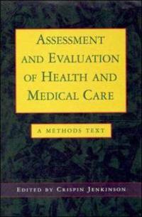 Bokomslag for "Assessment and Evaluation of Health and Medical Care"