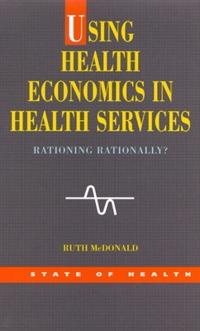 Using Health Economics In Health Services