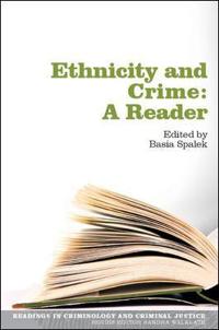 Ethnicity and Crime: A Reader