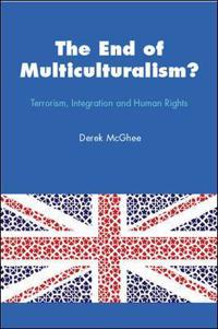 Bokomslag för "The End of Multiculturalism? Terrorism, Integration and Human Rights"